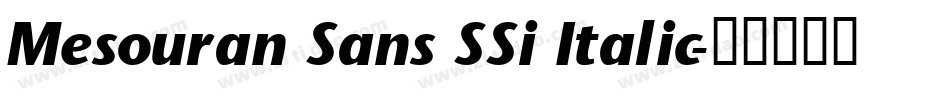 Mesouran Sans SSi Italic字体转换